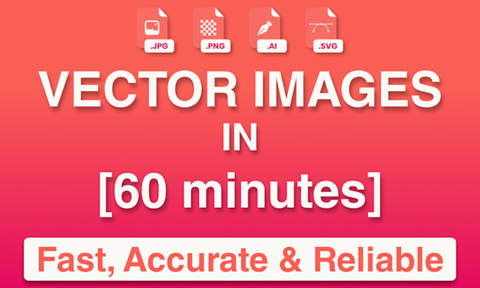 Gig Preview - Vectorize your images in 60 minutes