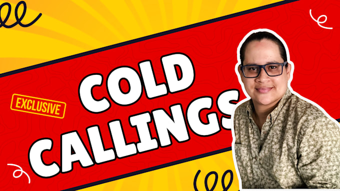 Gig Preview - Be your cold calling expert