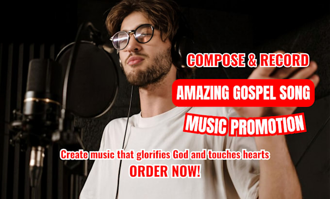 Gig Preview - Record a heartfelt gospel song, or create christian song lyrics as a male singer