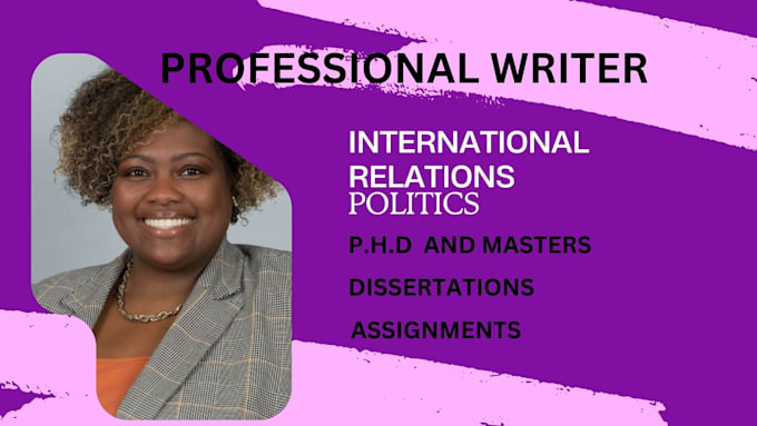 Gig Preview - Do international relations, comparative politics, phd security, public policy