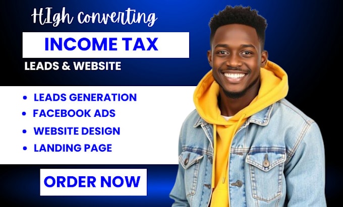 Gig Preview - Generate income tax leads income tax website income tax landing page income tax