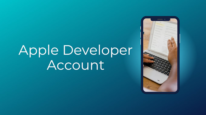 Gig Preview - Make apple developer account for you