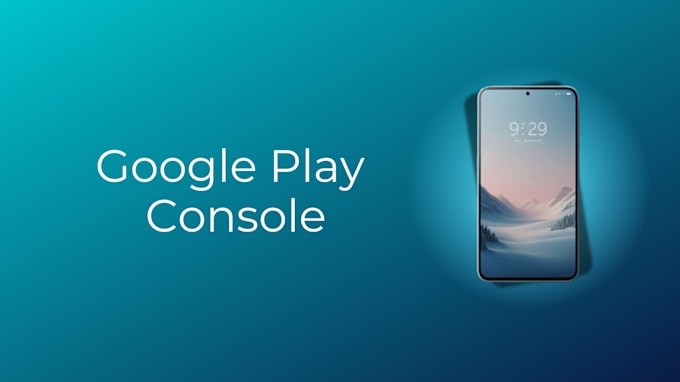 Gig Preview - Create google play console account for you