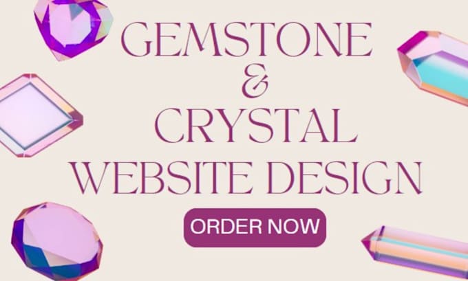 Gig Preview - Design a stunning gemstone crystal stone agate stone website