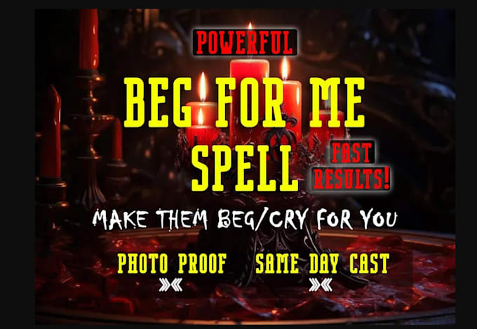 Gig Preview - Cast a powerful beg for me love spell and make them come back