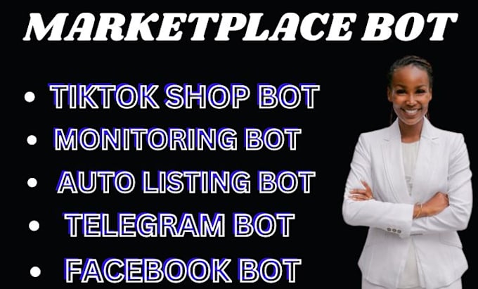 Gig Preview - Develop marketplace monitor bot, auto listing bot, facebook telegram, tiktok bot