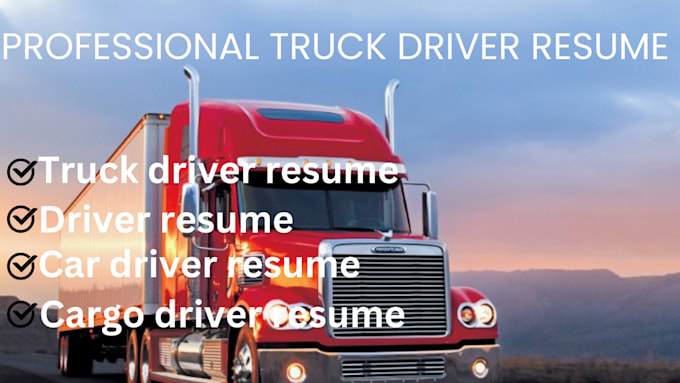 Bestseller - write a truck driver resume, scrum master resume, cover letter and cv