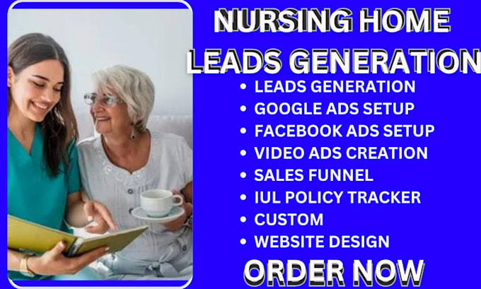 Gig Preview - Nursing home leads, rehabilitation, healthcare leads facebook ads, google ads