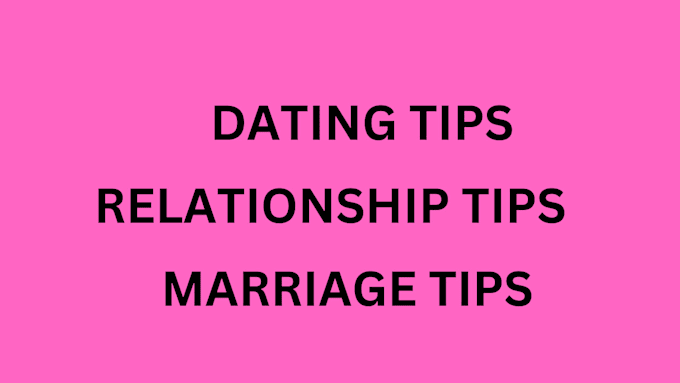 Gig Preview - Be your dating and relationship coach and adviser