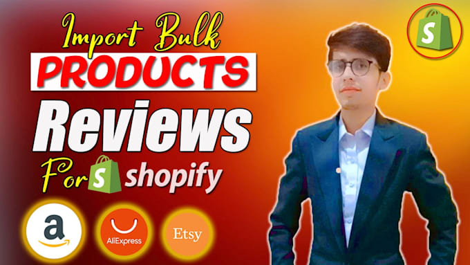 Gig Preview - Import bulk reviews from aliexpress or amazon in your shopify store