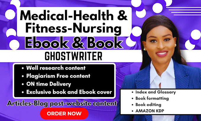 Gig Preview - Be your ebook ghostwriter for medical ebook, health and fitness, nursing ebook