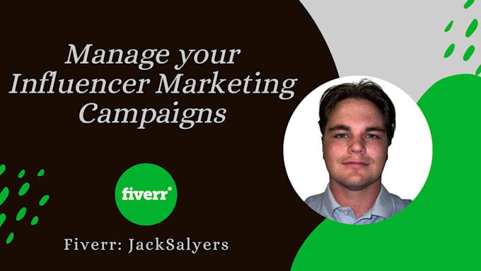 Gig Preview - Manage your social media influencer marketing campaigns