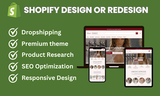 Gig Preview - Do shopify website design, shopify redesign, dropshipping store, shopify website