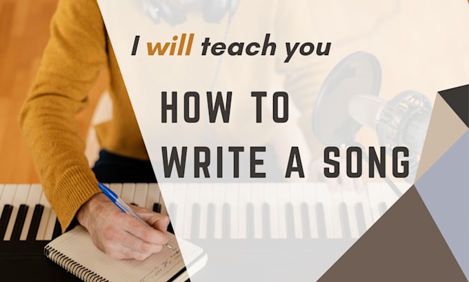 Gig Preview - Teach you how to write a song