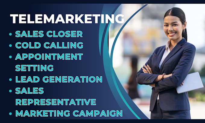 Gig Preview - Be sales representative sales closer telemarketing sales pitch lead generation