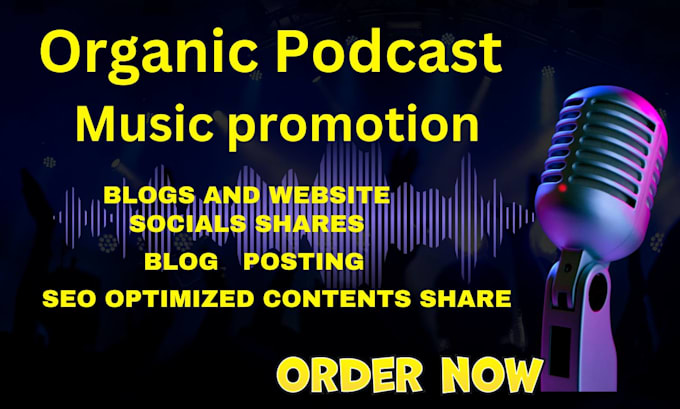 Gig Preview - Do podcast promotion to increase new listeners and downloads