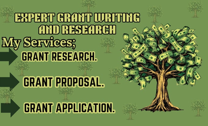 Gig Preview - Do grant writing, grant research and grant proposal for you