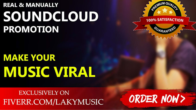 Gig Preview - Viral your soundcloud music organically