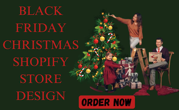 Gig Preview - Design christmas shopify store black friday christmas dropshipping shopify store