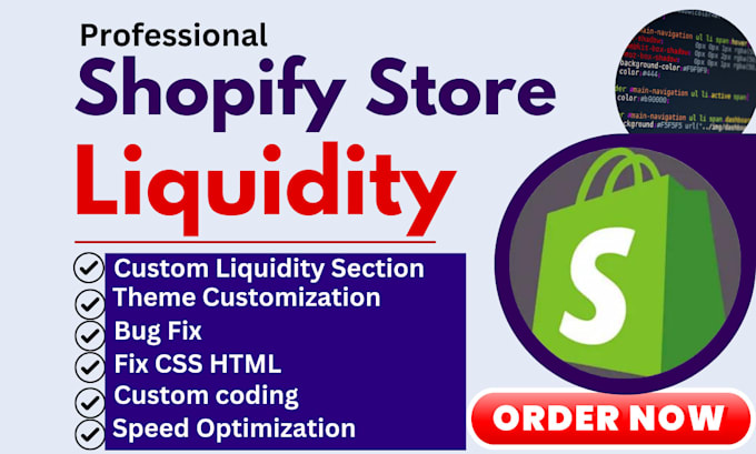 Gig Preview - Fix shopify store bug html css issues add custom liquidity code custom theme