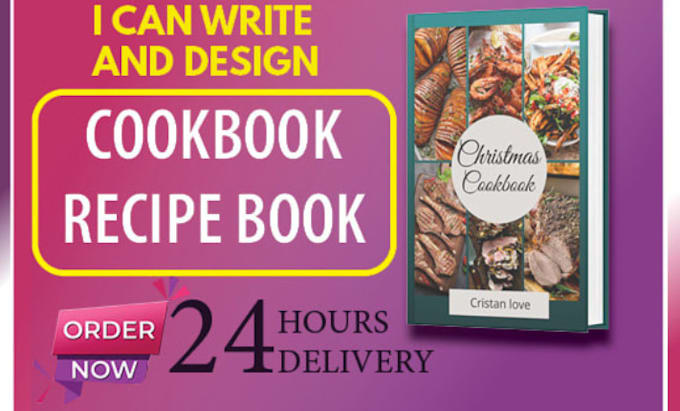 Gig Preview - Write quality cookbook recipe book, cookbook design, cookbook formatting, ebook