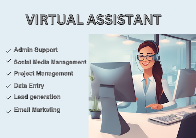 Gig Preview - Be your virtual assistant and data entry expert