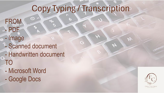 Gig Preview - Complete your copy typing or transcription projects