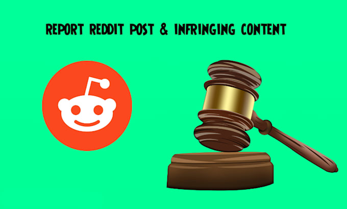 Gig Preview - Remove leaked and infringing content from reddit under dmca