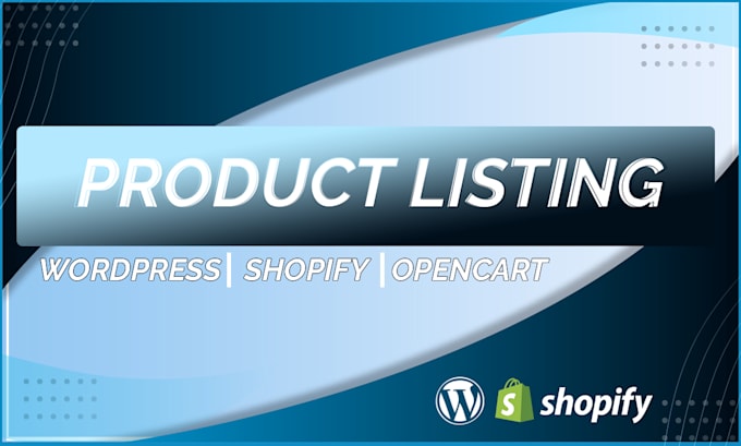 Gig Preview - Do product listing on shopify wix ebay and wordpress