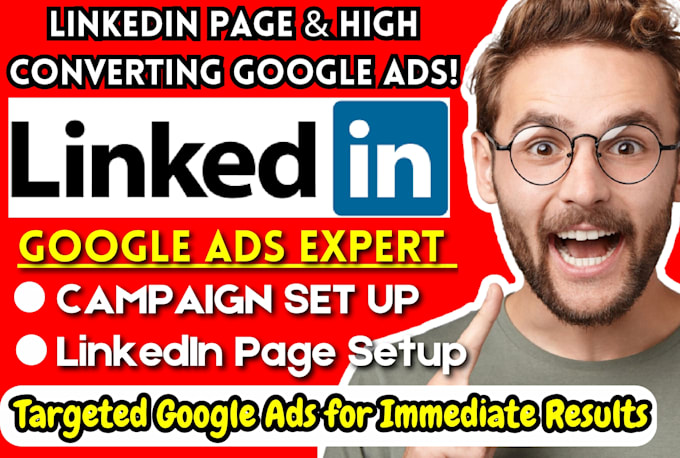 Gig Preview - Setup linkedin business page, google ads campaign to increase organic traffic