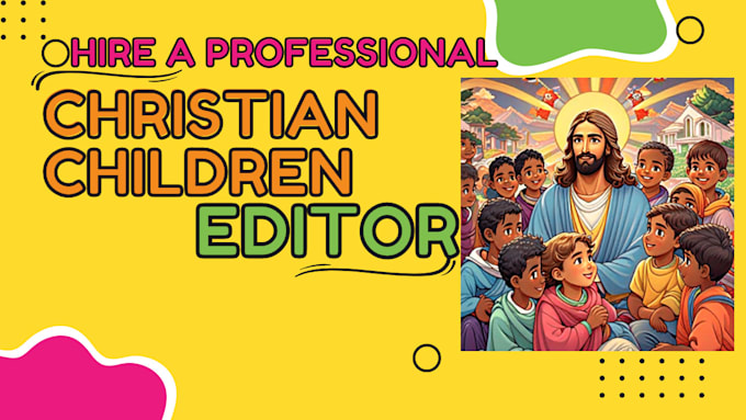 Gig Preview - Do christian children book edit and proofreading, be your christian book editor