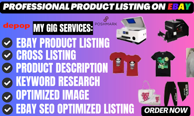 Gig Preview - Do ebay SEO listing, poshmark listing, cross listing,  product listing