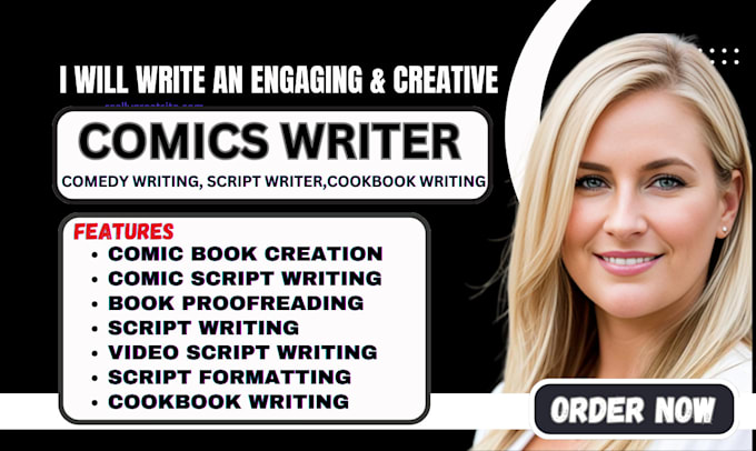 Gig Preview - Write a professional comic book writer, script writing, comedy writing, cookbook