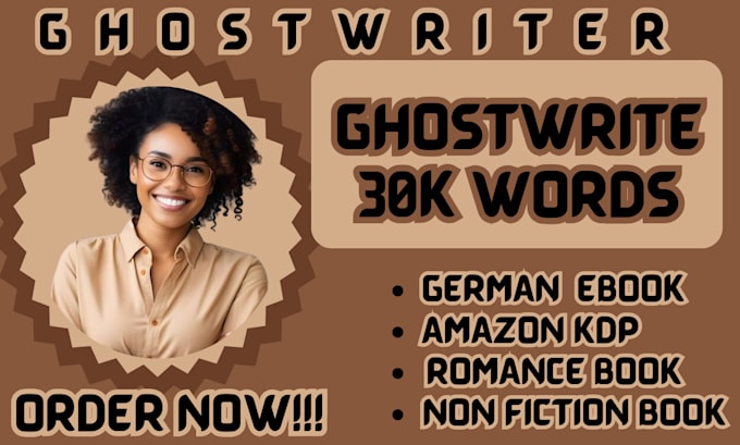 Gig Preview - Ghostwrite 30k german ebook, romance novel, nonfiction ebook writer, amazon KDP