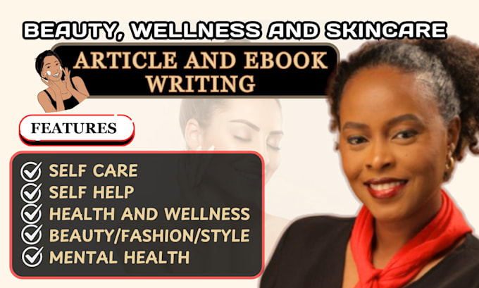 Gig Preview - Ghostwrite wellness, skincare, beauty, lifestyle ebook writer, blog and article