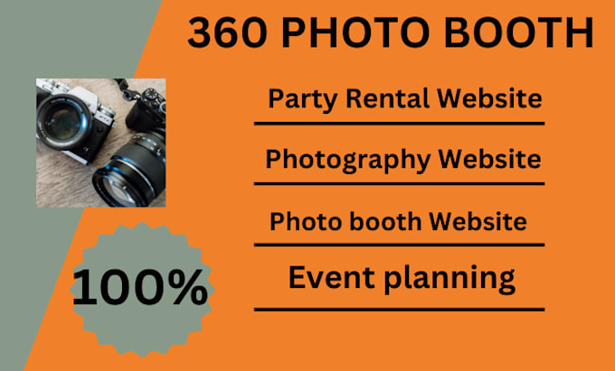 Gig Preview - Design party rental and 360 photo booth websites with online booking event plans