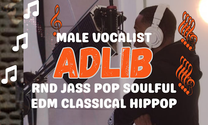 Gig Preview - Be your male lead vocal adlib for pop edm, rock and  rnb