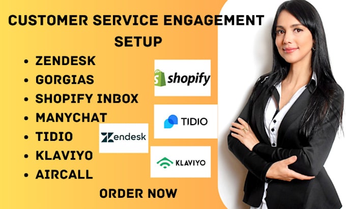 Gig Preview - Design customer service engagement zendesk gorgias shopify inbox manychat tidio