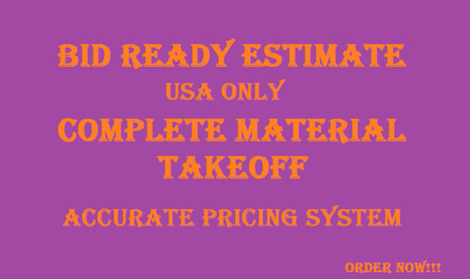 Gig Preview - Do construction cost estimate, bid ready estimate with pricing