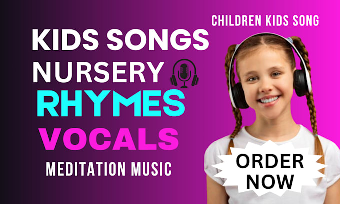 Gig Preview - Be kids song writer, compose children nursery ryhmes and produce children music