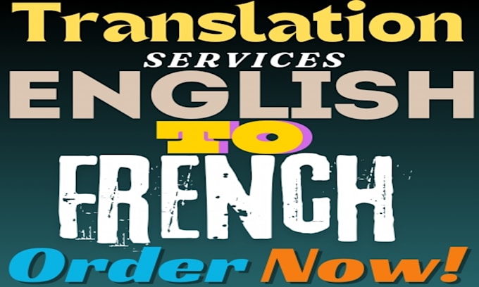 Gig Preview - English to french and french to english translation services