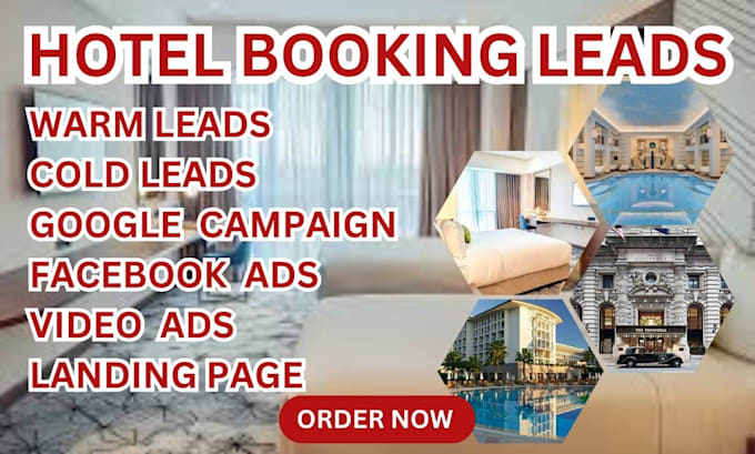 Gig Preview - Hotel booking leads, warm leads, google campaign, facebook ads, linkedin, usa,