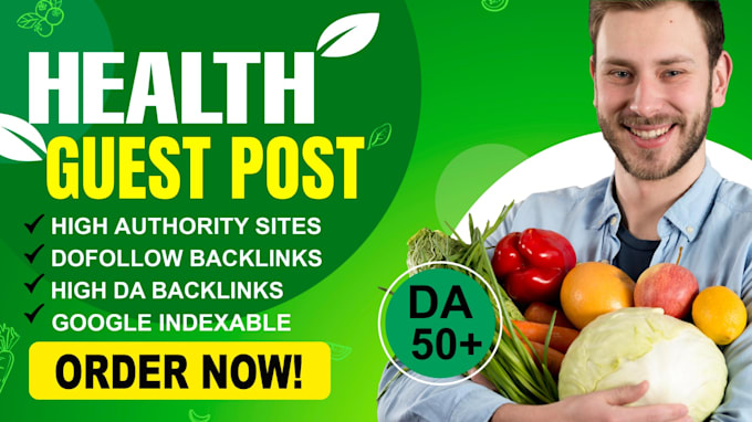 Gig Preview - Publish health guest post  on health care with do follow backlinks