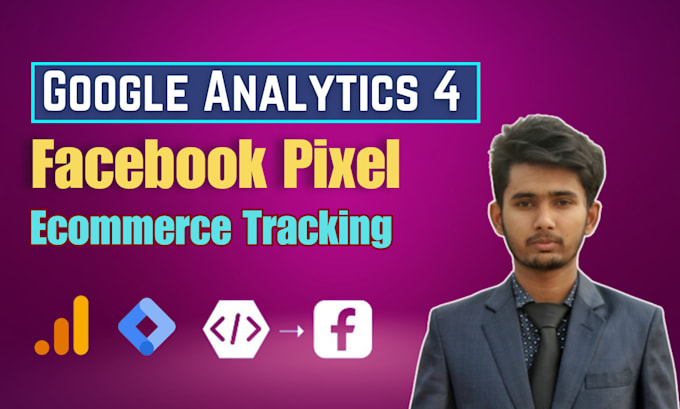 Gig Preview - Google analytics 4 setup,meta pixel,ga4 issue ecommerce tracking