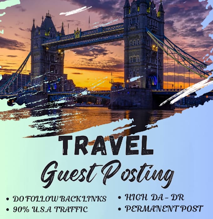 Gig Preview - Premium travel niche guest posts  high da DR backlinks for better SEO