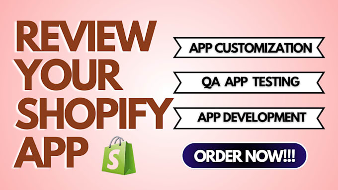 Gig Preview - Review shopify app, shopify app development, QA app testing