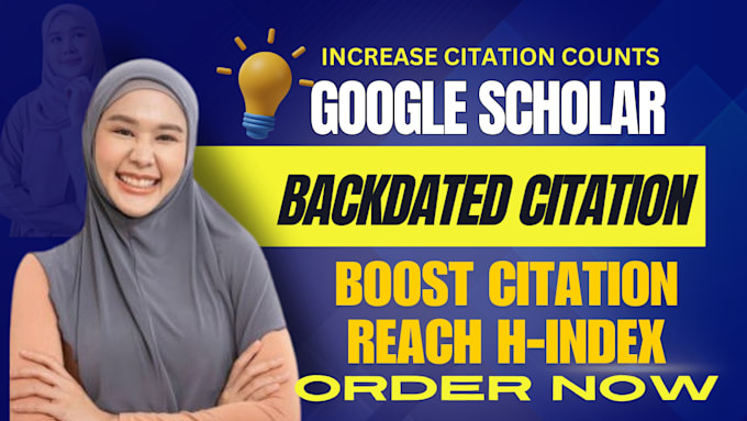 Gig Preview - Increase backdated google scholar citations in a peer reviewed index journal