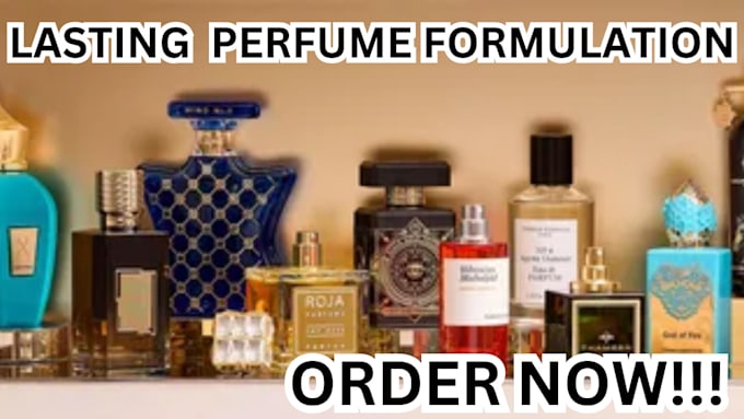 Gig Preview - Formulate long lasting perfume formulation