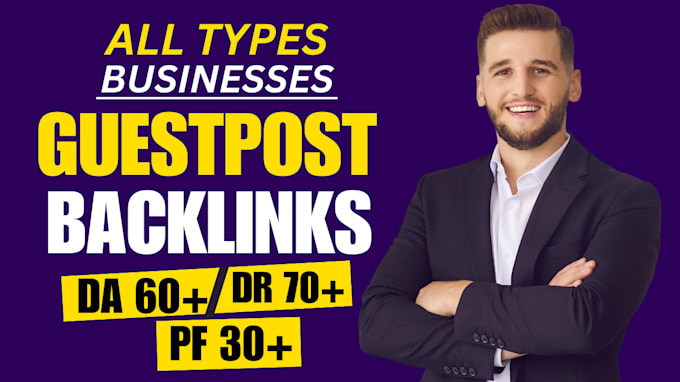 Gig Preview - Optimize your SEO with premium dofollow guest post backlinks da 60 DR 70 pf 50