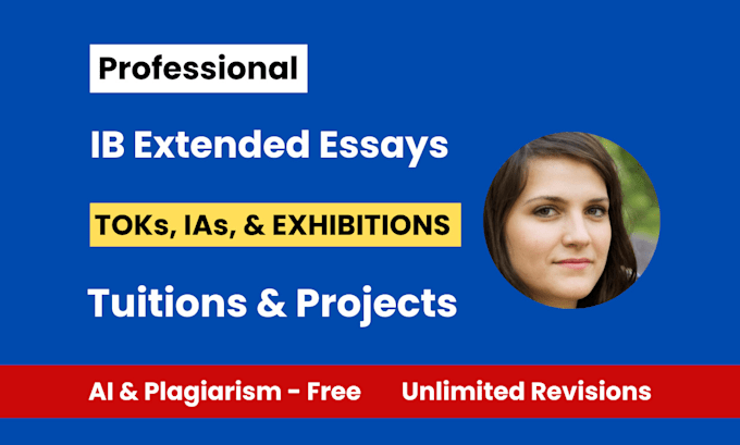 Gig Preview - Perfectly do ib extended essay, ia, tok, and exhibition